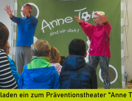 Wir laden ein zum Präventionstheater „Anne Tore – sind wir stark“